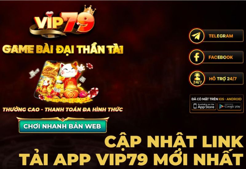 Link tải app Vip79 không bị chặn cập nhật hàng ngày